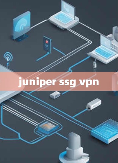 juniper ssg vpn