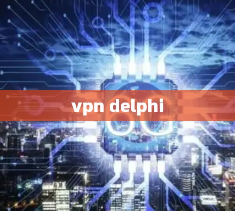 vpn delphi