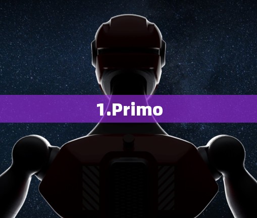1.Primo